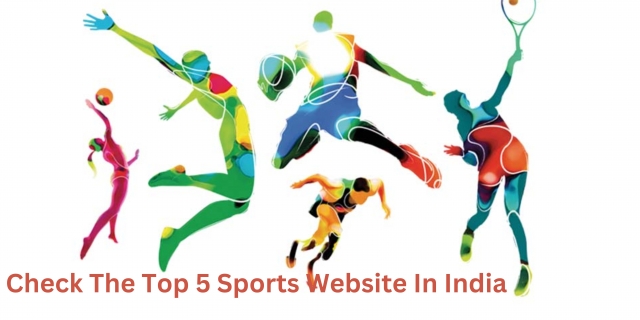 Check The Top 5 Sports Website In India